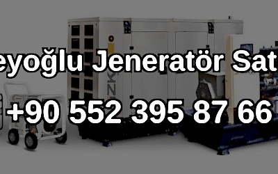 Beyoğlu Jeneratör Satışı